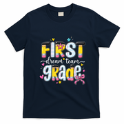 1st Grade Dream Team Back To School Teacher Student Gift T-Shirt - Navy Blue