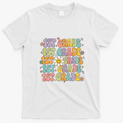 1st Grade Smiley Flower Back To School Teacher Student Gift T-Shirt - White