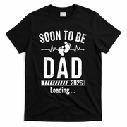 Funny Soon To Be Dad Est 2026 Loading T-Shirt