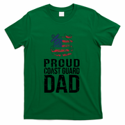 Proud U S Coast Guard Dad Cool Gift Cute Gift T-Shirt