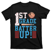 1st Grade Back To School 1st Grade Batter Up Baseball T-Shirt