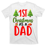 1st Christmas As A Dad T-Shirt