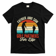 Father And Son Golf Partners For Life Gift T-Shirt