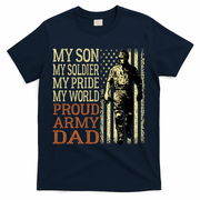 My Son Is A Soldier Hero Proud Army Dad Us Military Father Funny Gift T-Shirt