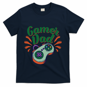 Gamer Dad Gaming Father FatherS Day Video Games Funny Gift T-Shirt