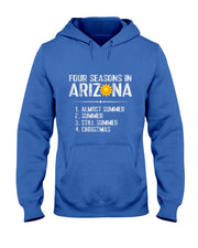 Funny Arizona Hot Weather Shirt Four Seasons in Arizona Tee T-Shirt