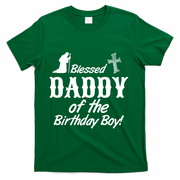 Blessed Daddy Of The Birthday Boy T-Shirt