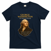 GEORGE WASHINGTON The Legacy Of Leadership T-Shirt