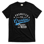 Promoted To Grandpa Again Est 2026 Baby Announcement Grandpa T-Shirt