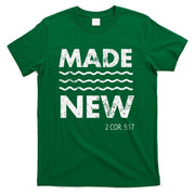 Christian Baptism Adult Christian Bible Verse Made New T-Shirt