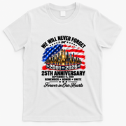 25th Anniversary September 11 2001 Memorial Day USA Flag T-Shirt - White