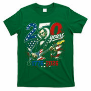 250 Years Abraham Lincoln Guitar July 4th 250th Anniversary T-Shirt - Green
