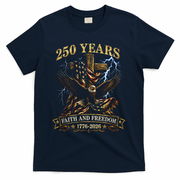 250 Years Faith Freedom 1776-2026  T-Shirt - Navy