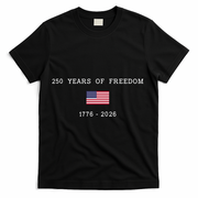250 Years Of Freedom 1776-2026 USA America Flag T-Shirt - Black