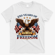 250 Years Of Freedom Eagle 1776 2026 America USA Anniversary  T-Shirt - White