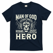 Man Of God Husband Daddy Protector Hero T-Shirt