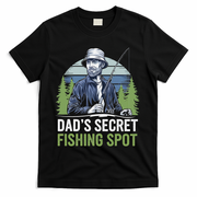 Dads Secret Fishing Spot Funny Fathers Day Fish Lover T-Shirt