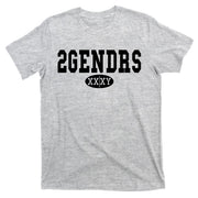 2 Genders T-Shirt