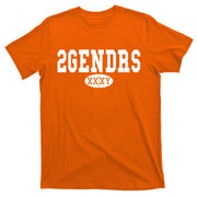2 Genders T-Shirt