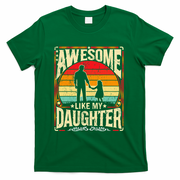 Awesome Like My Daughter Funny Father's Day For Dad Vintage T-Shirt
