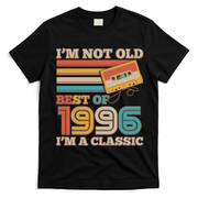 30th 1996 Birthday Retro I'm Not Old I'm A Classic Best Of Cassette Tape  T-Shirt - Black