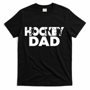 Ice Hockey Father Player Coach Hockey Dad Gift T-Shirt