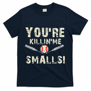 Funny Dad Gift YouRe Killing Me Smalls Dad And Child T-Shirt