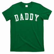 Daddy Classic Bold Font Birthday Daddy T-Shirt