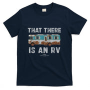 National Lampoons Christmas Vacation That There is an RV T-Shirt