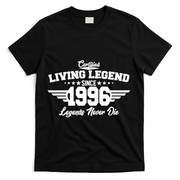 30th Birthday Certified Living Legend Since 1996 Legends Never Die T-Shirt - Black