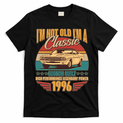 30th Birthday I'm Not Old I'm A Classic Custom Built Car 1996 T-Shirt - Black