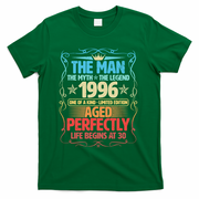 30th Birthday The Man The Myth The Legend 1996 One Of A Kind Limited Edition T-Shirt - Green