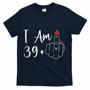 39+1 Middle Finger The Ultimate 40th Birthday Gift T-Shirt - Navy
