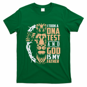 I Took A Dna Test God Is My Father T-Shirt