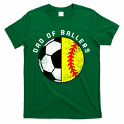 Dad Of Ballers Funny Soccer Softball Dad Gift T-Shirt