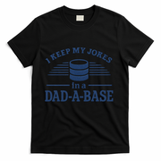 Dad-A-Base Funny Joke Storage T-Shirt