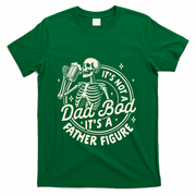 Beer Lover Ing ItS Not A Dad Bod ItS A Father Figure Gift T-Shirt