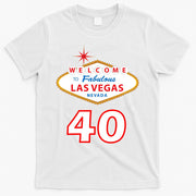 40 Years Old In Vegas - 40th Birthday T-Shirt