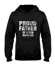 Proud Father Of A Few Dumbass Kids Shirt Christmas Gift T-Shirt