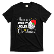 Have a Volley Jolly Christmas Volleyball Player Xmas Sporty T-Shirt