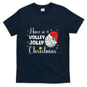 Have a Volley Jolly Christmas Volleyball Player Xmas Sporty T-Shirt