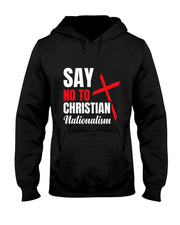 Say No To Christian Nationalism T-Shirt