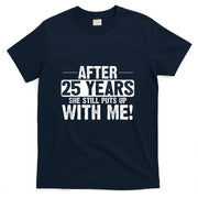 25th Anniversary 25 Years Marriage Husband Gift T-Shirt