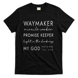 Waymaker Promise Keeper Miracle Worker Christian T-Shirt