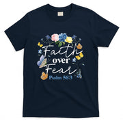 Faith Over Fear Flower Butterfly Christian Bible Verse T-Shirt