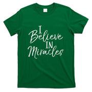 I Believe In Miracles Vintage Cool Bold Christian T-Shirt