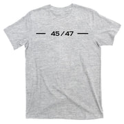 45 47 T-Shirt