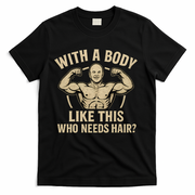 Celebrate Dad's Strength and Humor T-Shirt