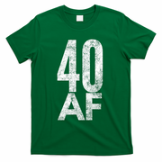 40 AF Funny 40th Birthday Gift 40 Year Old Idea 1978 T-Shirt - Green