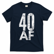 40 AF Funny 40th Birthday Gift 40 Year Old Idea 1978 T-Shirt - Navy